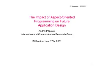 TheImpactofAspect-Oriented  ProgrammingonFuture  ApplicationDesign