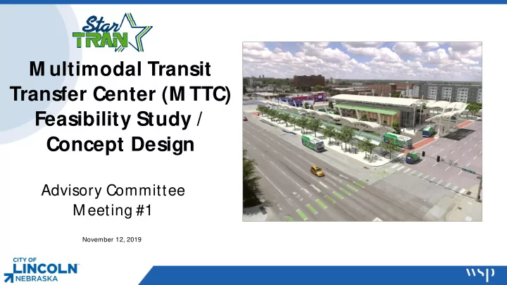 m ultimodal transit transfer center m ttc feasibility