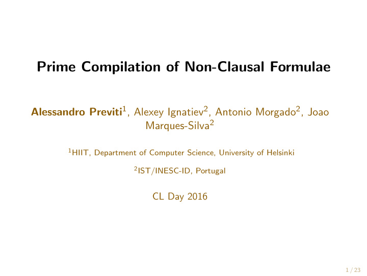 prime compilation of non clausal formulae