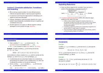 Exploiting Reductions  Given an efficient algorithm for a problem A we can solve a  Lecture 5:
