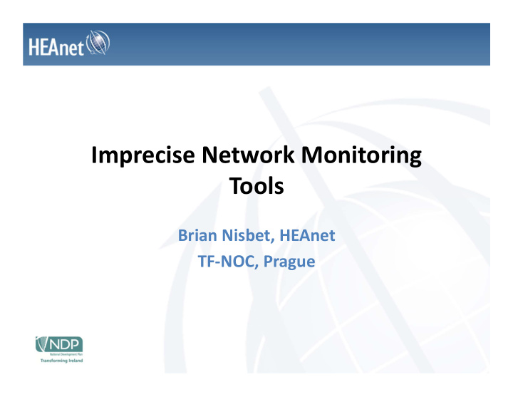 imprecise network monitoring tools