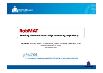 RobMAT  RobMAT  RobMAT  RobMAT Modelling of Modular Robot Configurations Using Graph Theory