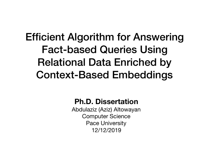 efficient algorithm for answering fact based queries