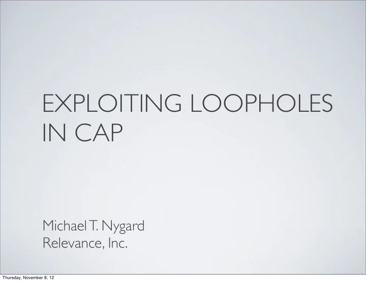 exploiting loopholes in cap