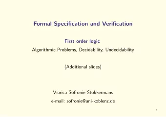 Formal Specification and Verification  First order logic  Algorithmic Problems, Decidability,