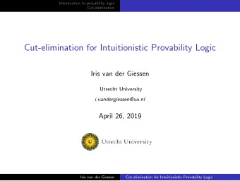 Cut-elimination for Intuitionistic Provability Logic  Iris van der Giessen  Utrecht University