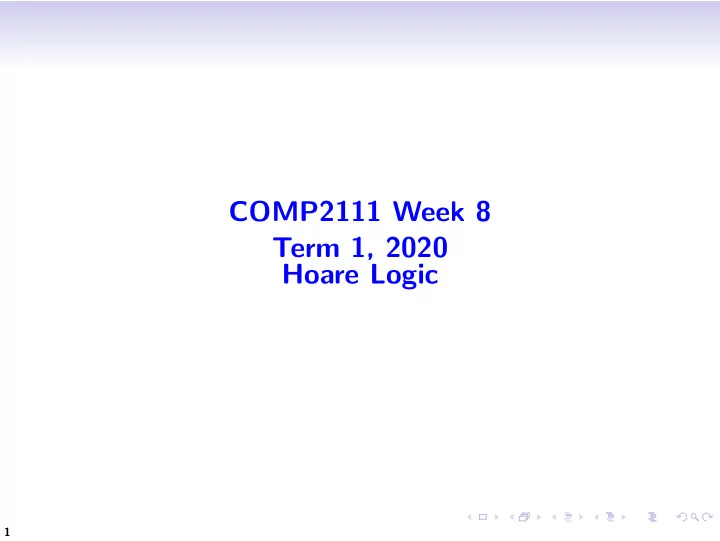 comp2111 week 8 term 1 2020 hoare logic