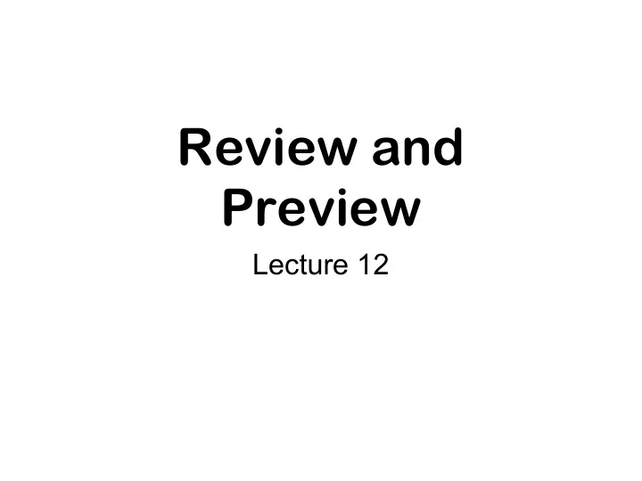 review and preview