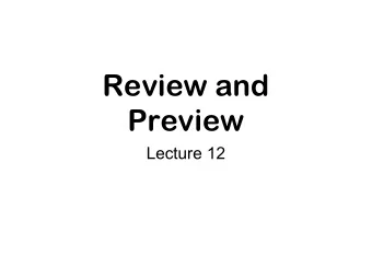 Review and  Preview  Lecture 12  Further Topics in Compilers  Advanced Language features