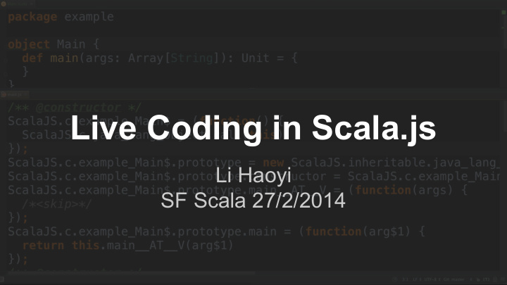 live coding in scala js