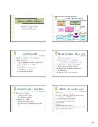 CS6710 Tool Suite  Verilog-XL  Synthesis and Place &amp; Route  Synopsys  Behavioral  Design