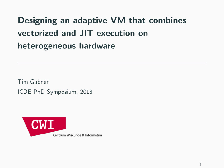 designing an adaptive vm that combines vectorized and jit