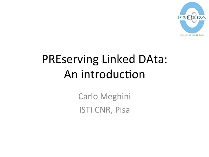 preserving linked data an introduc7on