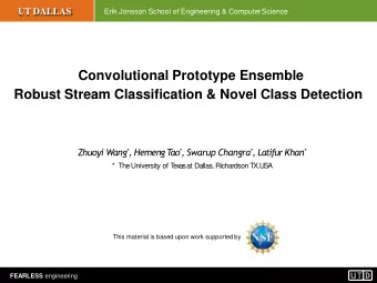 Convolutional Prototype Ensemble  Robust Stream Classification &amp; Novel Class Detection Zhuoyi