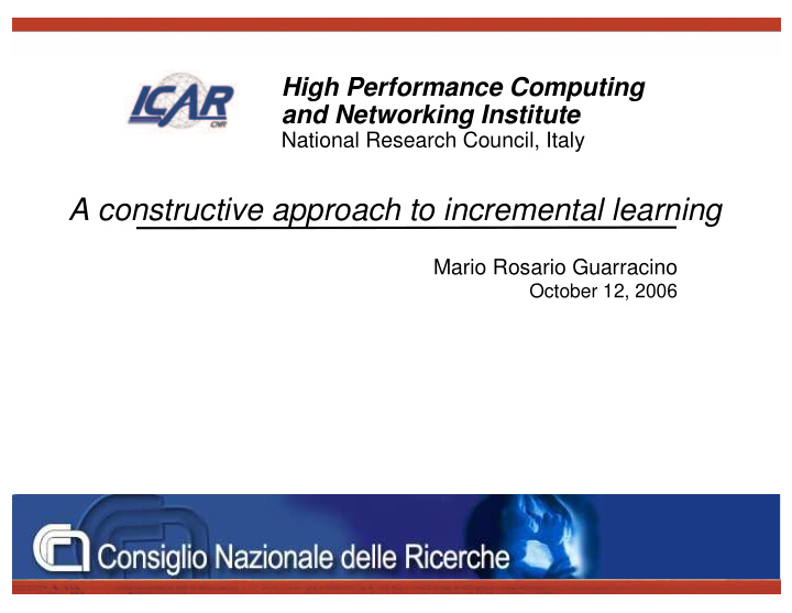 a constructive approach to incremental learning