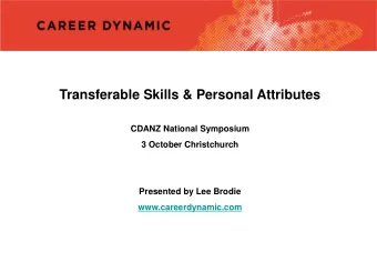 Transferable Skills &amp; Personal Attributes  CDANZ National Symposium  3 October Christchurch