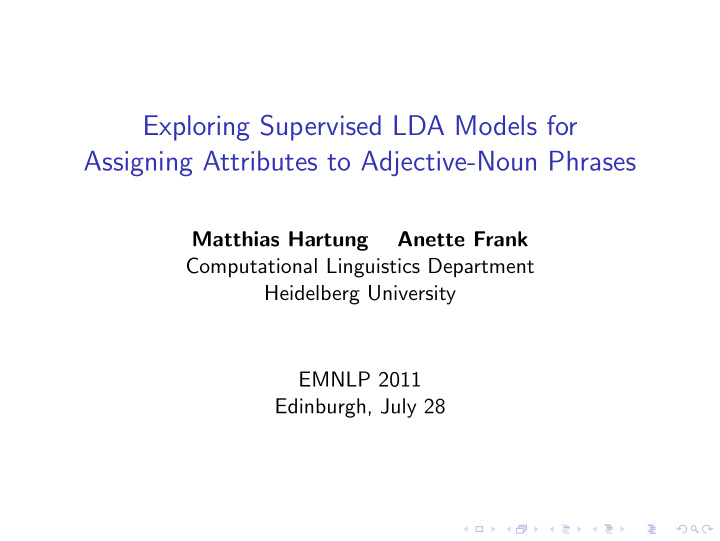 exploring supervised lda models for assigning attributes