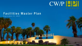 CW/P  Presentation to Desert Community College District by Cambridge West Partnership, LLC in