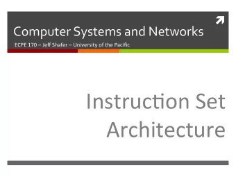 Instruc=on  Set    Architecture    2    Schedule    Today  and  Wednesday