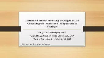 Distributed Privacy-Protecting Routing in DTN:  Concealing the Information Indispensable in