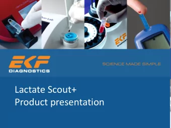 Title  subtitle  Lactate Scout+  Product presentation  LACTATE SCOUT +  Mobile lactate testing from