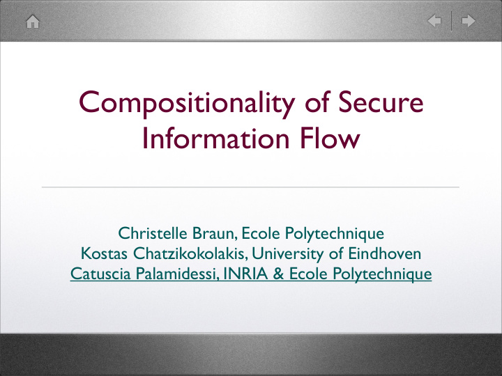 compositionality of secure information flow