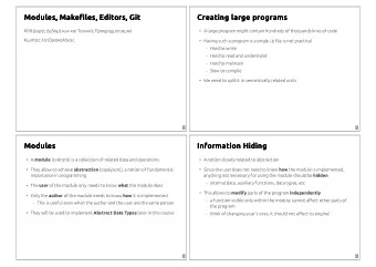 Modules, Makeles, Editors, Git  Modules, Makeles, Editors, Git  Creating large programs