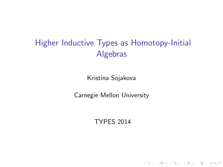 higher inductive types as homotopy initial algebras