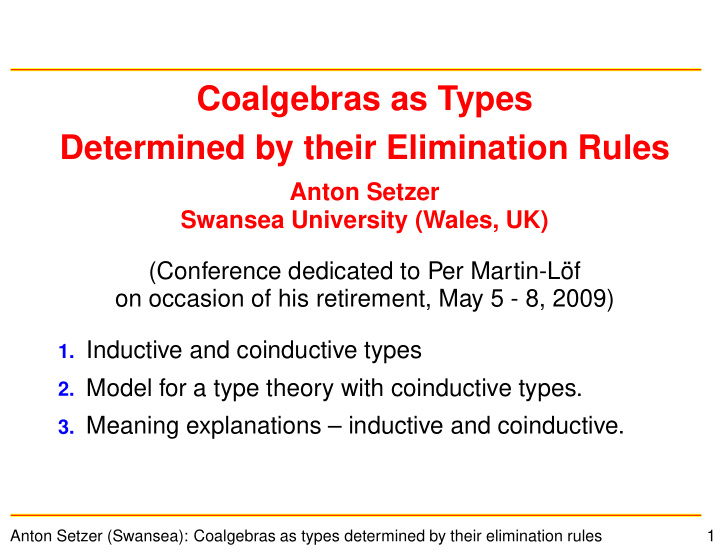 coalgebras as types determined by their elimination rules