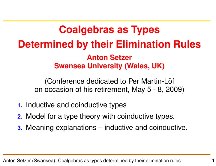 coalgebras as types determined by their elimination rules
