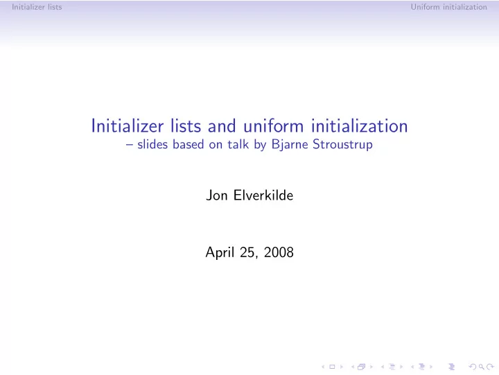 initializer lists and uniform initialization