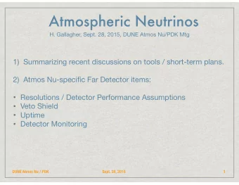 Atmospheric Neutrinos  H. Gallagher, Sept. 28, 2015, DUNE Atmos Nu/PDK Mtg 1)  Summarizing recent