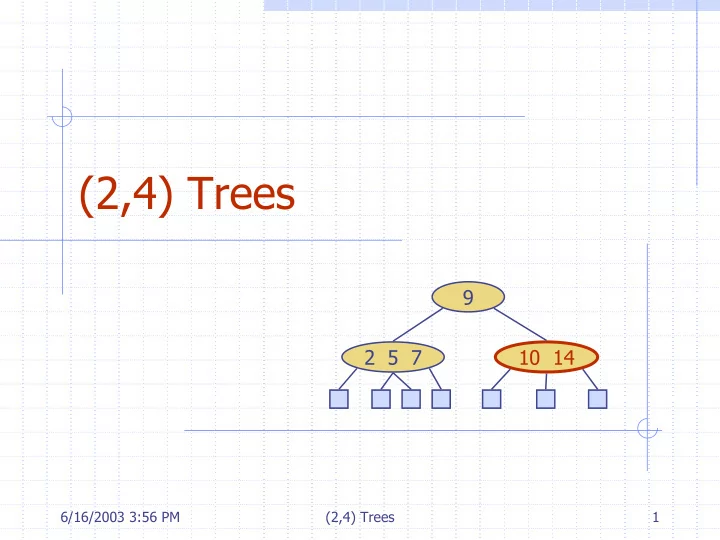 2 4 trees