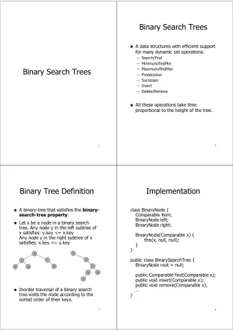 Binary Search Trees ! A data structures with efficient support  for many dynamic set operations: