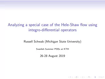 Analyzing a special case of the Hele-Shaw flow using  integro-differential operators  Russell