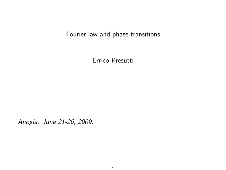 fourier law and phase transitions errico presutti anogia