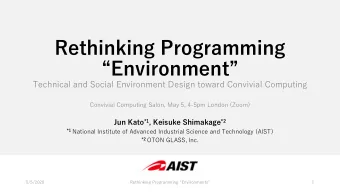 Environment  Technical and Social Environment Design toward Convivial Computing  Convivial