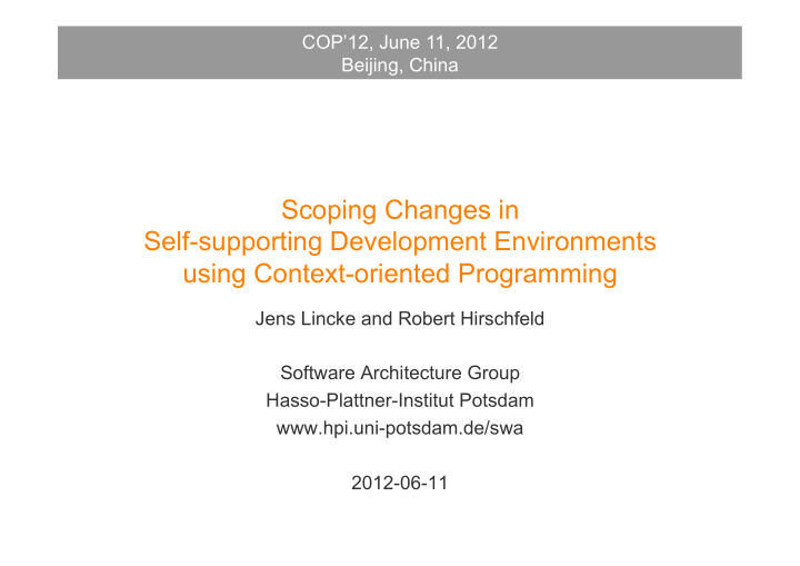 scoping changes in self supporting development