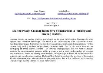 DialogueMaps: Creating Interactive Visualisations in learning and  meeting contexts  In many