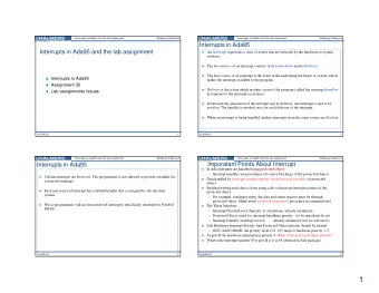 1  Interrupts in Ada95 and the lab assignment  Dahlberg/Johansson  Interrupts in Ada95 and the lab
