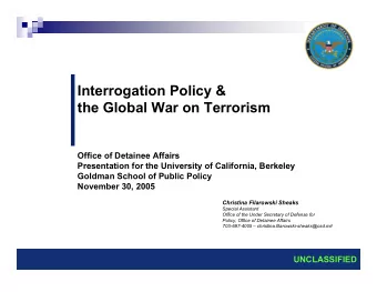 Interrogation Policy &amp;  the Global War on Terrorism  Office of Detainee Affairs  Presentation