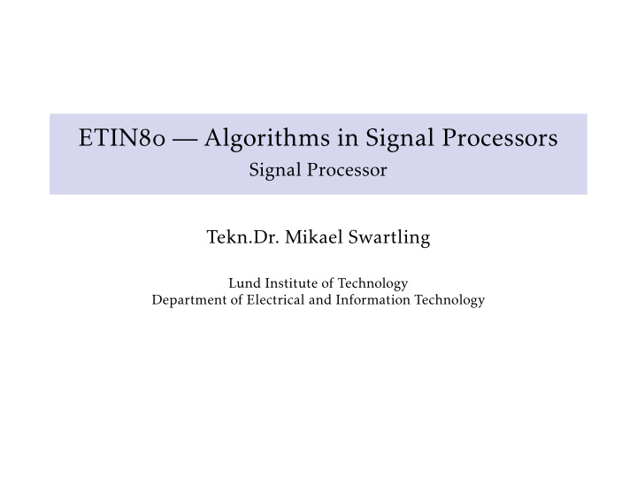 etin algorithms in signal processors