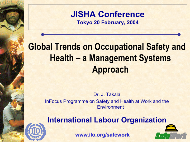 global trends on occupational safety and health a