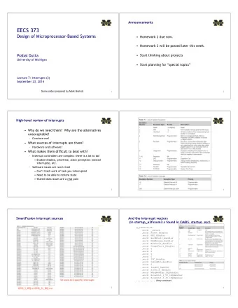 EECS 373  Design of Microprocessor-Based Systems  Homework 2 due now.  Homework 3 will be