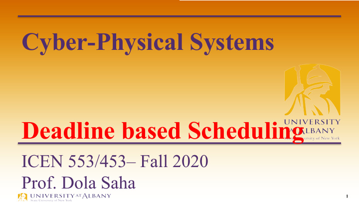 cyber physical systems deadline based scheduling