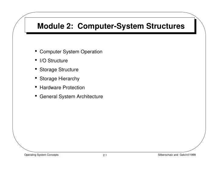 module 2 computer system structures