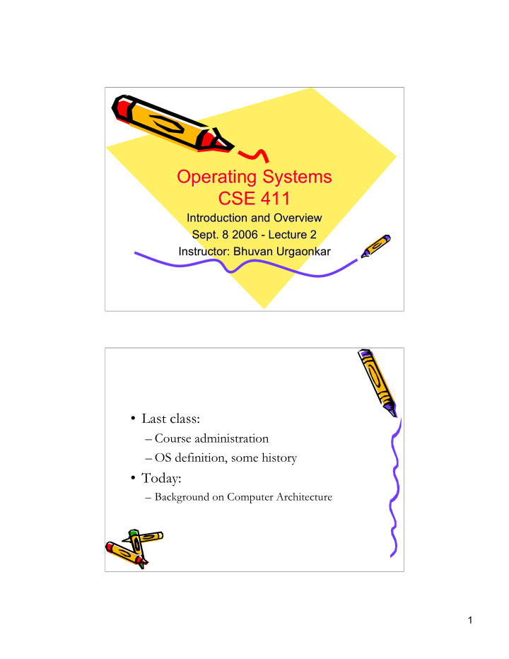 operating systems operating systems cse 411 cse 411