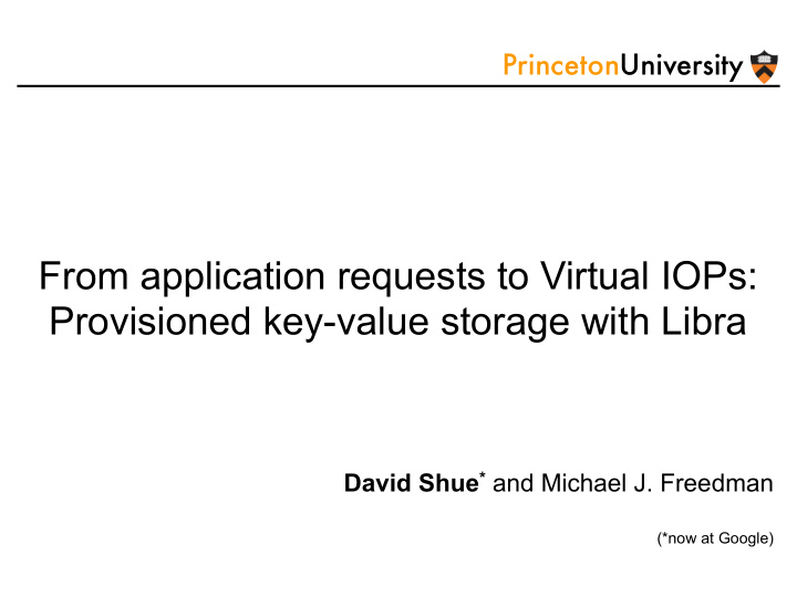 from application requests to virtual iops provisioned key