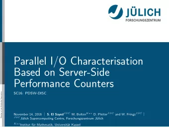 Parallel I/O Characterisation  Based on Server-Side  Performance Counters  Member of the