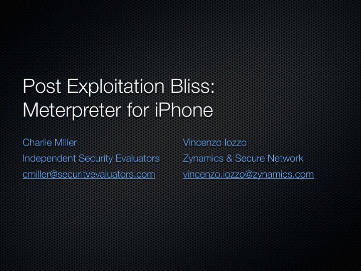 post exploitation bliss meterpreter for iphone